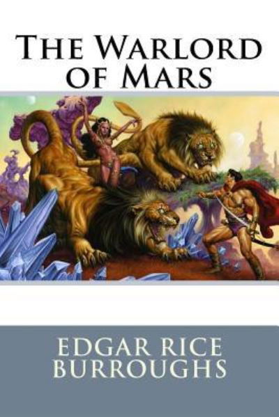 Cover for Edgar Rice Burroughs · The Warlord of Mars Edgar Rice Burroughs (Paperback Book) (2017)