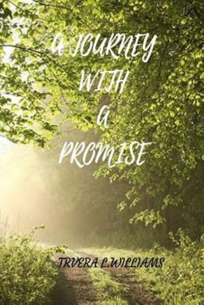 Cover for Trvera L Williams · A Journey with a Promise (Paperback Bog) (2017)