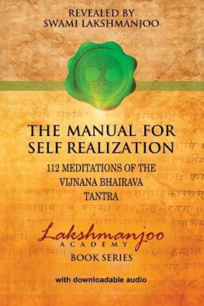 Cover for Swami Lakshmanjoo · The Manual for Self Realization (Paperback Book) (2017)