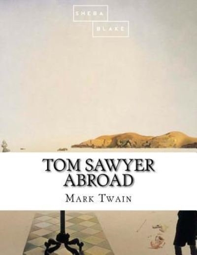Cover for Mark Twain · Tom Sawyer Abroad (Paperback Book) (2017)