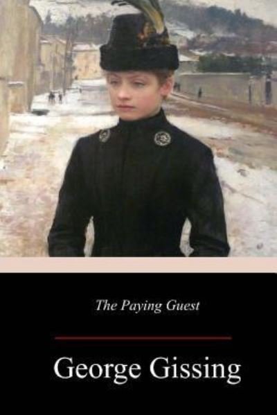 Cover for George Gissing · The Paying Guest (Paperback Book) (2017)