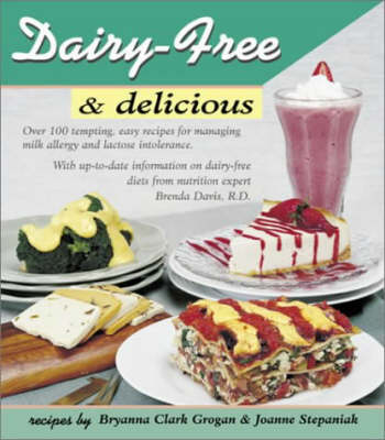 Cover for Brenda Davis · Dairy-free and Delicious: 120 Lactose-free Recipes (Paperback Book) (2001)