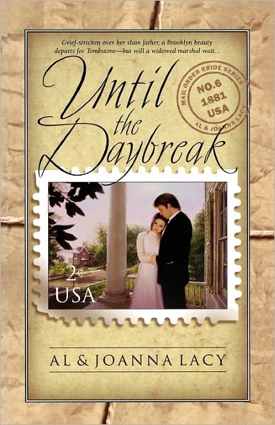 Until the Daybreak - Mail Order Bride - Al Lacy - Bøger - Multnomah Press - 9781576736241 - 5. oktober 2000
