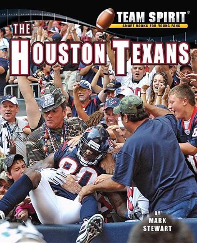 Cover for Mark Stewart · The Houston Texans (Team Spirit) (Innbunden bok) [Rev Upd edition] (2012)