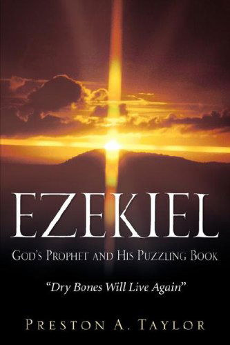 Cover for Preston a Taylor · Ezekiel: God's Prophet and His Puzzling Book (Pocketbok) (2006)
