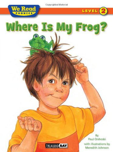 Cover for Paul Orshoski · Where is My Frog? (We Read Phonics - Level 2 (Quality)) (Paperback Book) (2010)