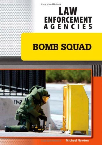Cover for Michael Newton · Bomb Squad (Law Enforcement Agencies) (Hardcover Book) (2010)