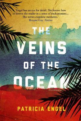 Cover for Patricia Engel · The Veins of the Ocean (Paperback Book) [Main edition] (2018)