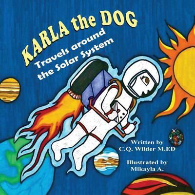 Cover for C Q Wilder M Ed · Karla the Dog (Paperback Book) (2019)