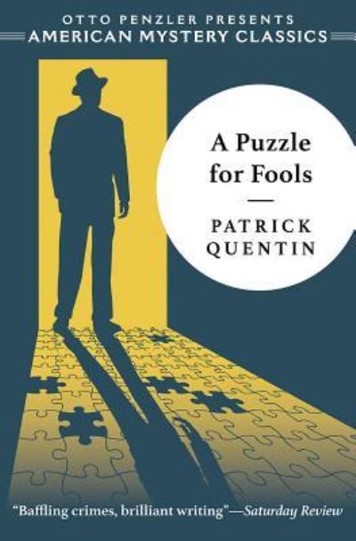 Cover for Patrick Quentin · A Puzzle for Fools: A Peter Duluth Mystery - An American Mystery Classic (Hardcover Book) (2024)