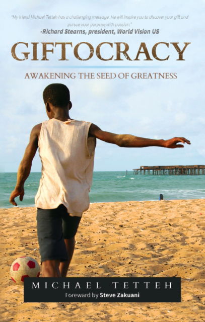 Cover for Michael Tetteh · Giftocracy: Awakening the Seeds of Greatness (Hardcover Book) (2016)