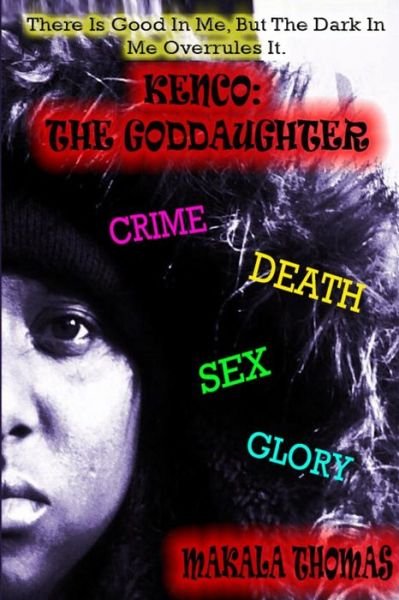 Cover for Makala Thomas · Kenco: the Goddaughter (Pocketbok) (2016)