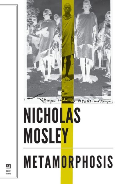 Cover for Nicholas Mosley · Metamorphosis (Paperback Book) (2014)