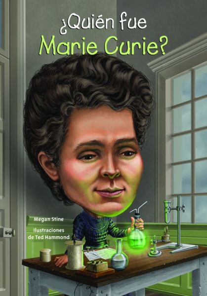 Cover for Megan Stine · ¿Quién fue Marie Curie? (Bok) (2016)