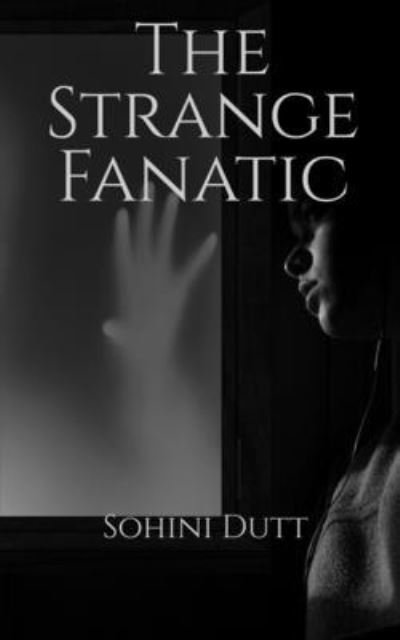 Cover for Repro Books Limited · The Strange Fanatic (Pocketbok) (2022)