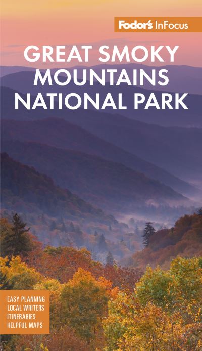 Cover for Fodor's Travel Guides · Fodor's InFocus Great Smoky Mountains National Park - Full-color Travel Guide (Paperback Book) (2021)