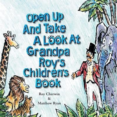 Cover for Matthew Ryan · Open Up and Take a Look at Grandpa Roy's Children's Book (Paperback Book) (2018)