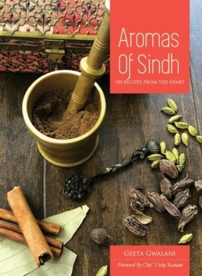 Cover for Geeta Gwalani · Aromas of Sindh (Hardcover Book) (2020)