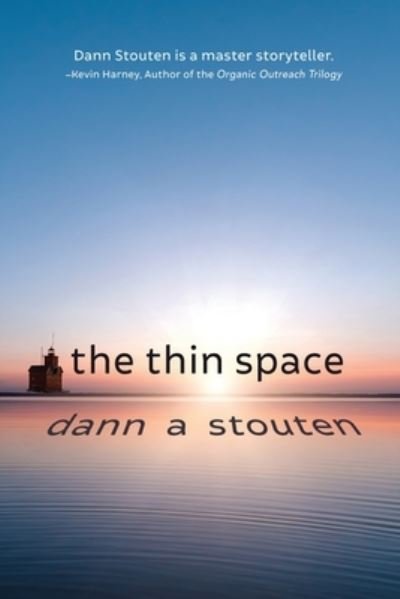 Cover for Dann Stouten · The Thin Space (Paperback Book) (2021)