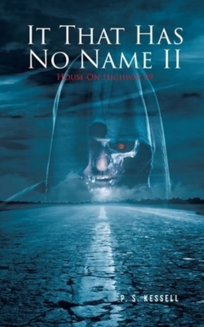 Cover for P S Kessell · It That Has No Name II (Paperback Book) (2021)