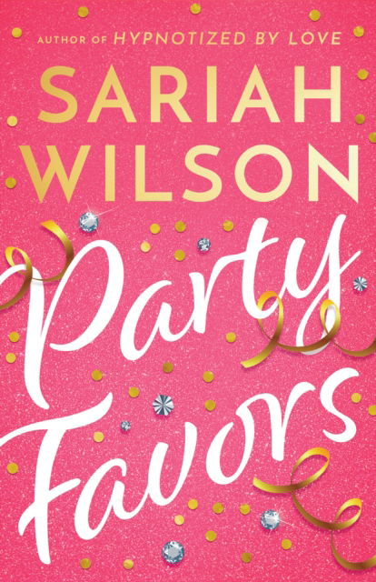 Sariah Wilson · Party Favors (Paperback Book) (2024)