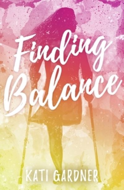 Cover for Kati Gardner · Finding Balance (Hardcover Book) (2019)