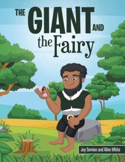 Cover for Joy Semien · Giant and the Fairy (Book) (2022)