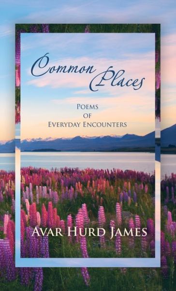 Cover for Avar Hurd James · Common Places (Book) (2022)