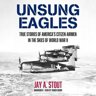 Cover for Jay A. Stout · Unsung Eagles (CD) (2021)