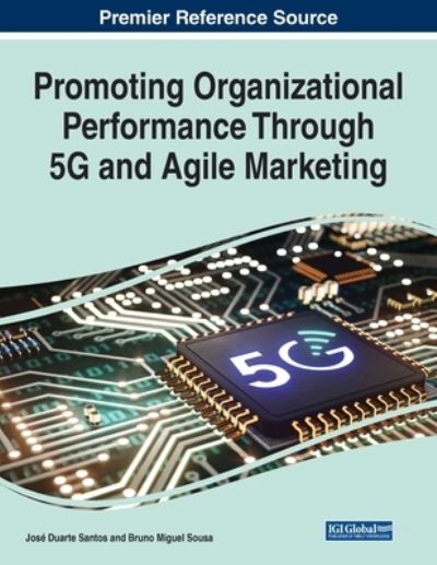 Cover for Santos   Sousa · Promoting Organizational Performance Through 5G and Agile Marketing (Paperback Book) (2022)