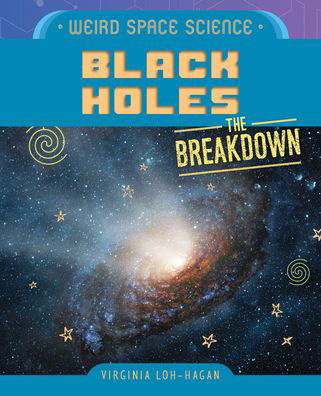 Cover for Virginia Loh-Hagan · Black Holes (Book) (2024)