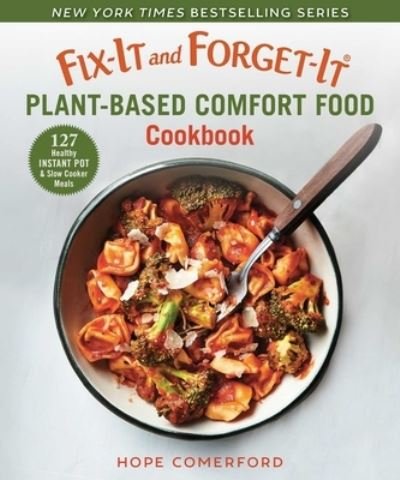 Cover for Hope Comerford · Fix-It and Forget-It Plant-Based Comfort Food Cookbook (Book) (2021)