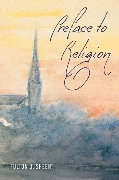 Cover for Mockingbird Press LLC · Preface to Religion (Paperback Book) (2022)