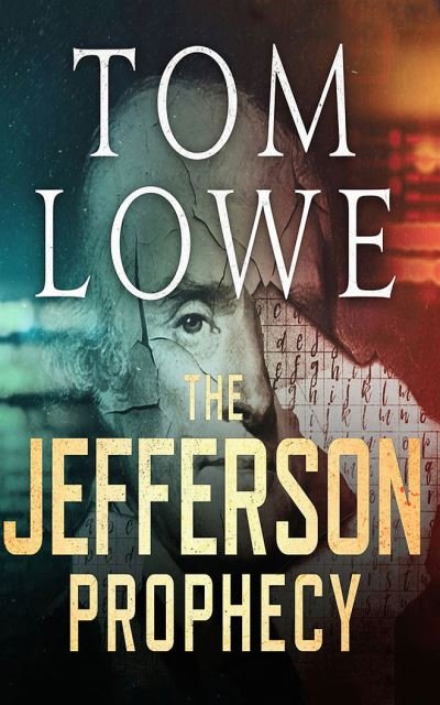 Cover for Tom Lowe · The Jefferson Prophecy (CD) (2022)