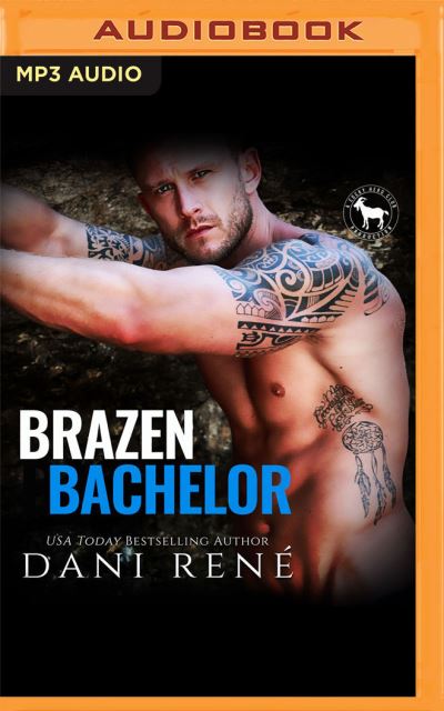 Cover for Dani René · Brazen Bachelor (CD) (2021)