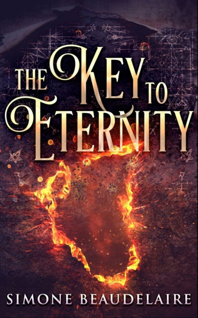 Cover for Simone Beaudelaire · The Key to Eternity (Paperback Book) (2021)