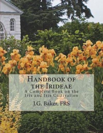 Cover for Frs J G Baker · Handbook of the Irideae (Paperback Book) (2018)