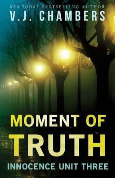 Cover for V J Chambers · Moment of Truth (Paperback Book) (2018)