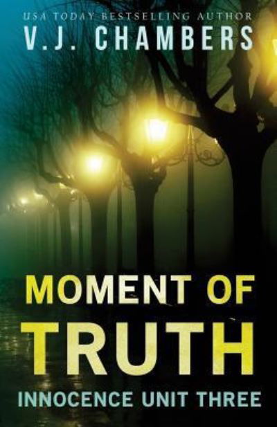 Cover for V J Chambers · Moment of Truth (Pocketbok) (2018)