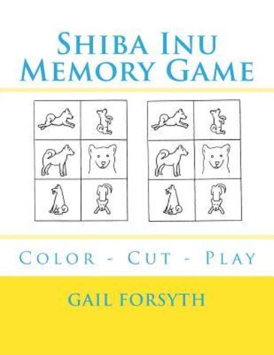 Shiba Inu Memory Game - Gail Forsyth - Bøger - Createspace Independent Publishing Platf - 9781725101241 - 9. september 2018