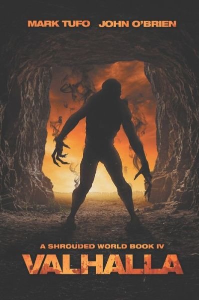 Cover for Mark Tufo · A Shrouded World 4: Valhalla: A Jack Walker and Michael Talbot Adventure (Paperback Bog) (2018)