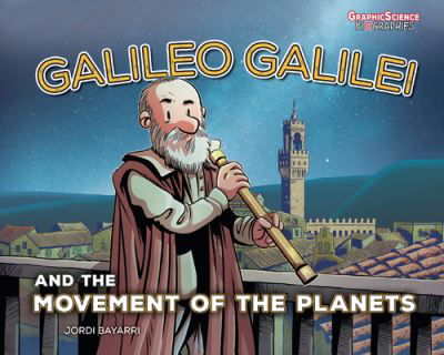 Cover for Jordi Bayarri · Galileo Galilei and the Movement of the Planets (Book) (2023)