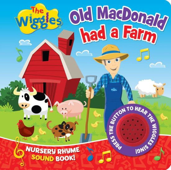 Cover for Five Mile Press · The Wiggles Nursery Rhyme Sound Book: Old Macdonald Had a Farm (Board book) (2018)