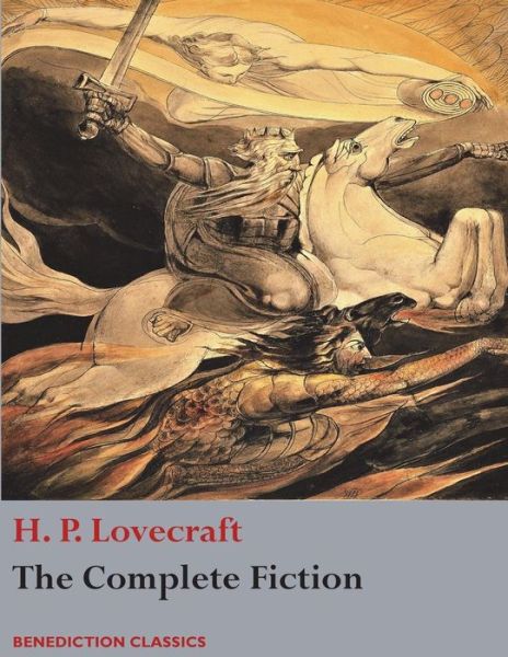 Cover for H P Lovecraft · The Complete Fiction of H. P. Lovecraft (Taschenbuch) (2017)