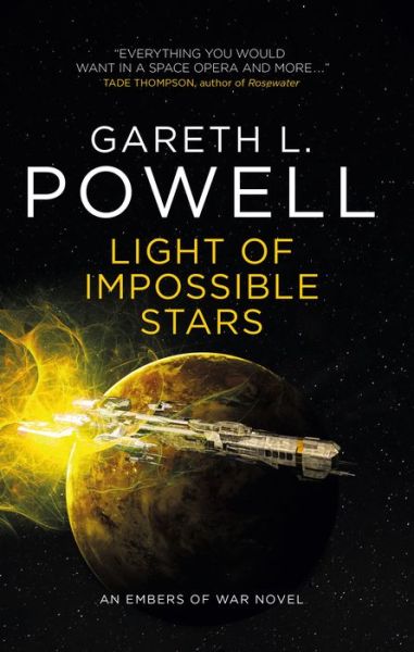 Cover for Gareth L Powell · Light of Impossible Stars: An Embers of War Novel - Embers of War (Paperback Book) (2020)