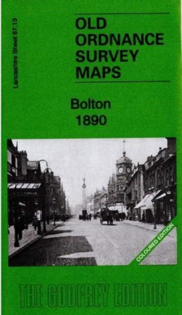 Cover for Alan Godfrey · Bolton 1890 : Lancashire Sheet 87.13a Coloured Edition (Map) (2020)