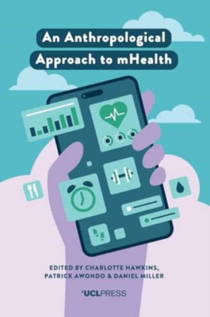 Cover for An Anthropological Approach to mHealth - Ageing with Smartphones (Paperback Book) (2024)