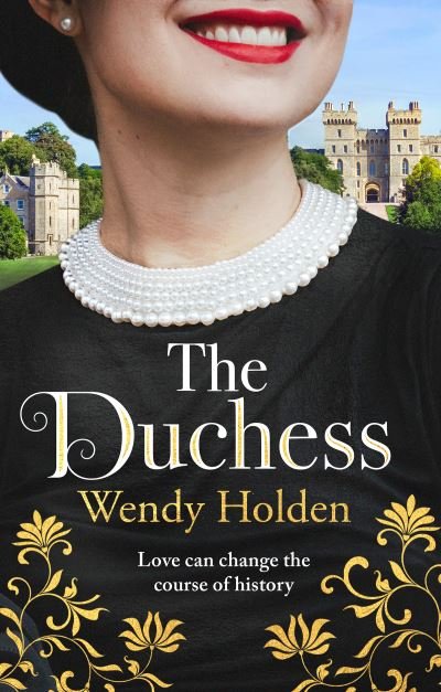 Cover for Wendy Holden · The Duchess: From the Sunday Times bestselling author of The Governess (Inbunden Bok) (2021)