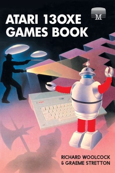 Cover for Richard Woolcock · Atari 130XE Games Book (Pocketbok) (2021)