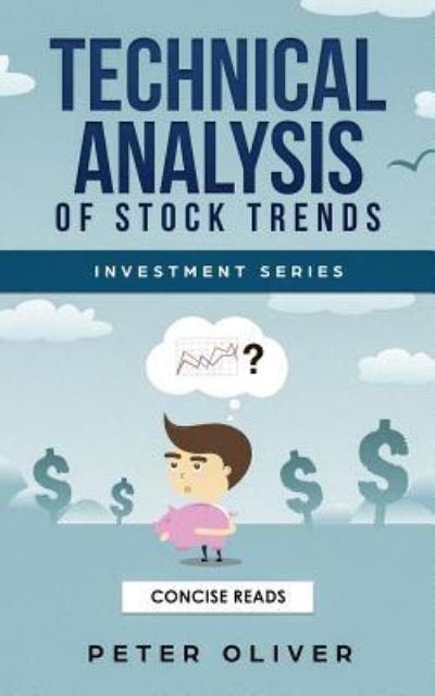 Cover for Peter Oliver · Technical Analysis of Stock Trends (Pocketbok) (2019)